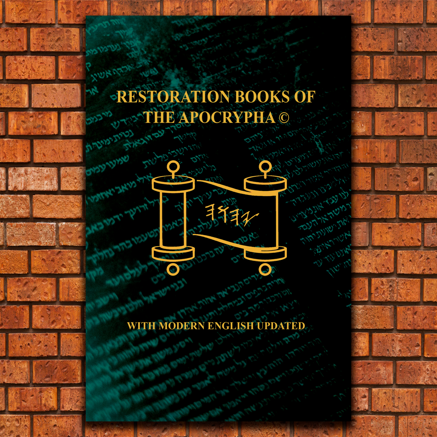 The Restoration Books Of the Apocrypha With Modern English QUANTITY DISCOUNTS
