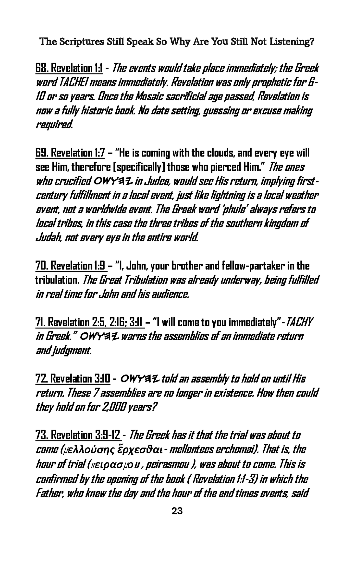 The Scriptures Still Speak So Why Are You Still Not Listening? Softcover