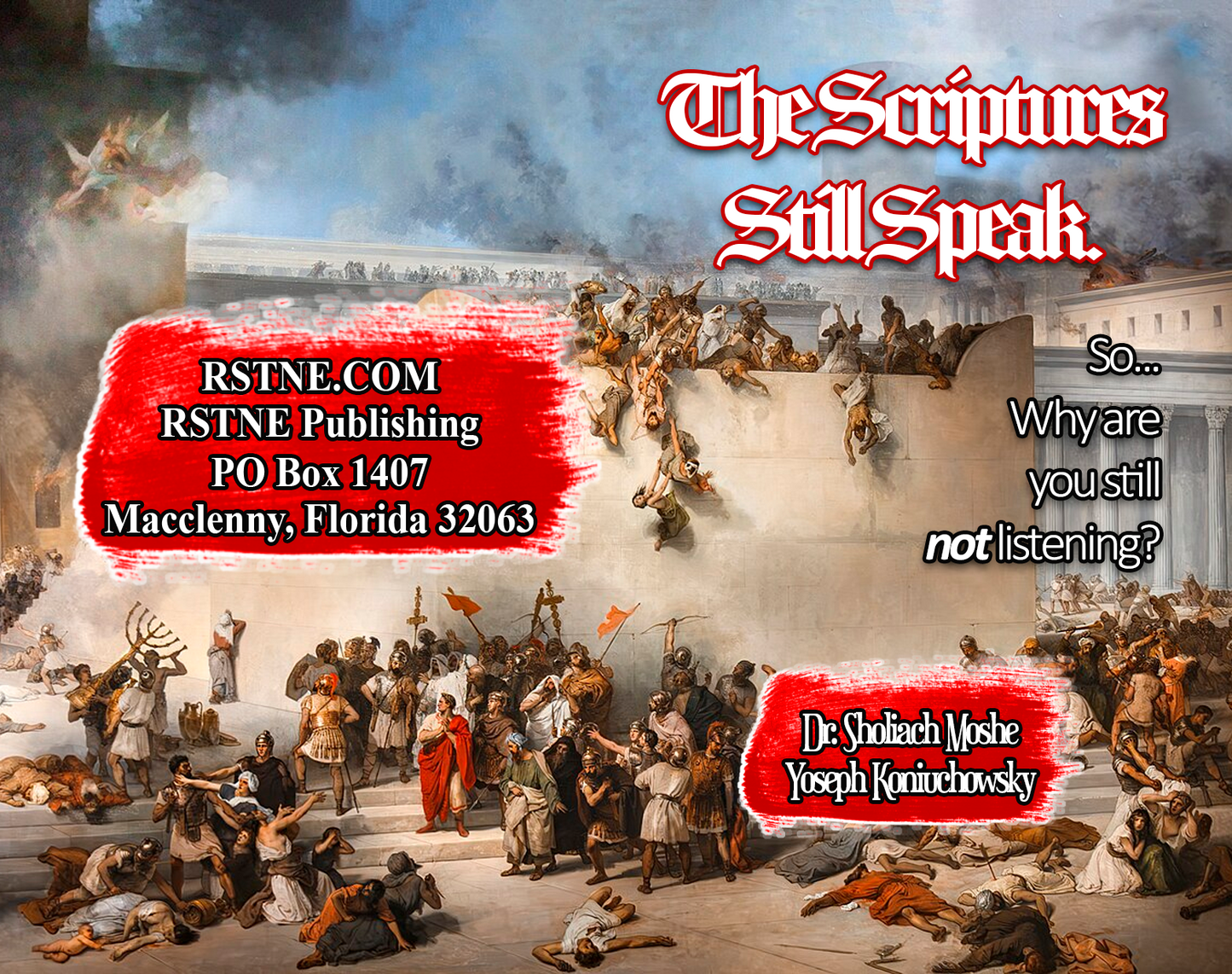 The Scriptures Still Speak So Why Are You Still Not Listening? Softcover