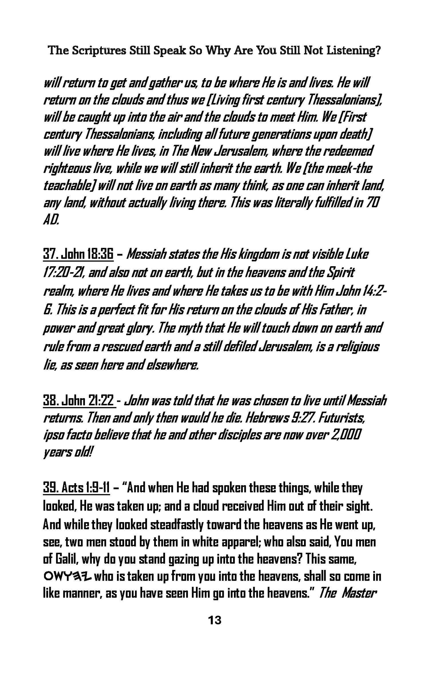 The Scriptures Still Speak So Why Are You Still Not Listening?