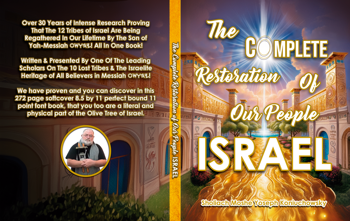 The Complete Restoration Of Our People Yisrael-With Study Notes