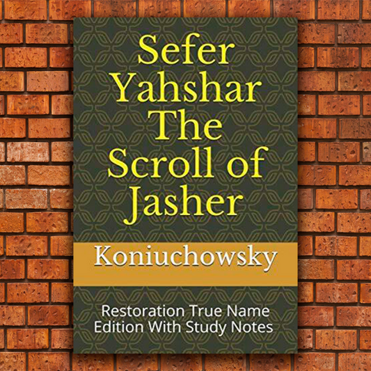 Sefer Yahshar-Book of Jasher-True Names Larger Print-NEW Firm Softcover!