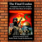 The Final Exodus-The True End Time Beast Revealed Scripture Without Speculation