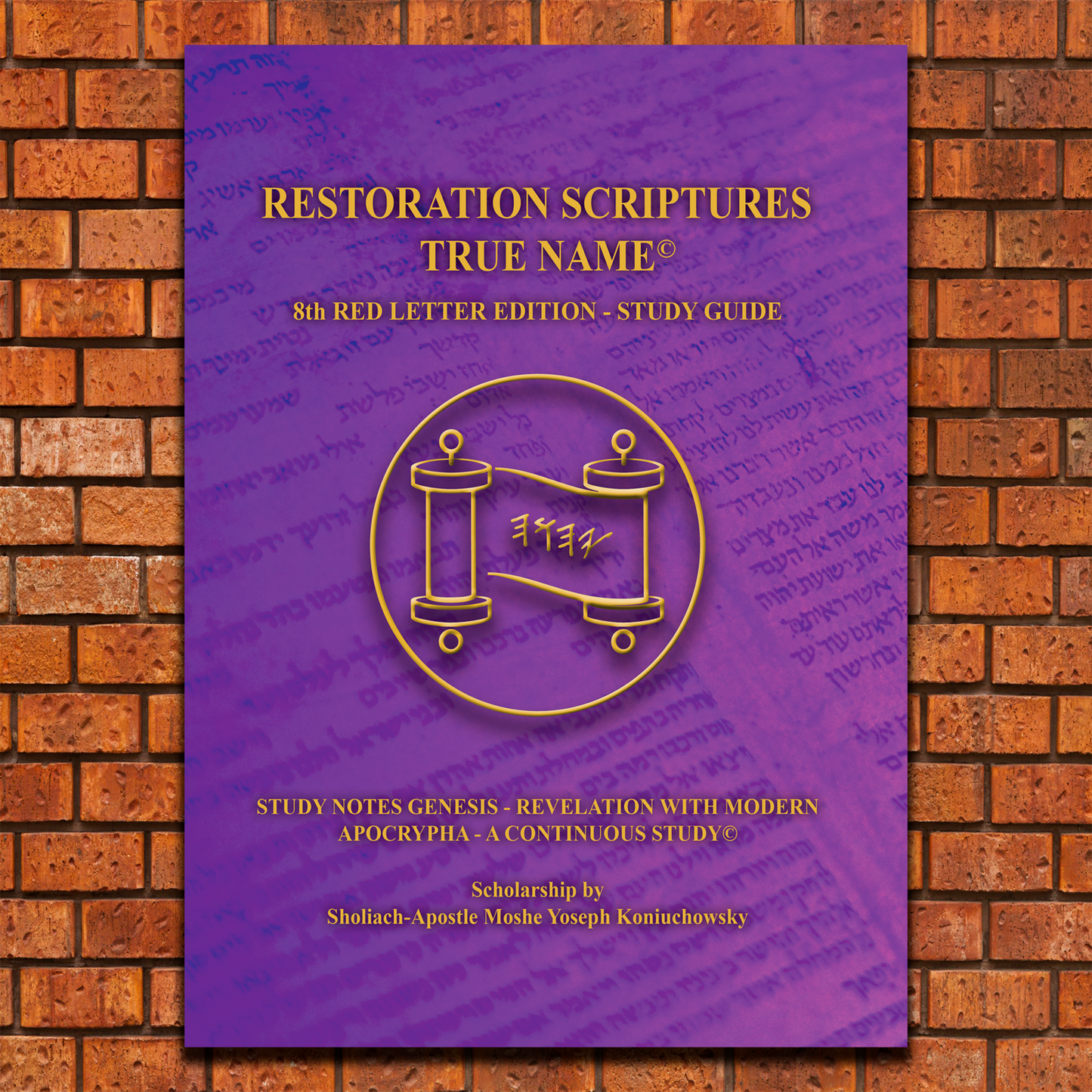 The Restoration Scriptures Eighth Edition Study Guide
