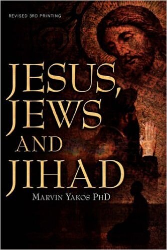 Yahshua-Jesus, Jews and Jihad